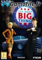 The Next BIG Thing