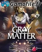 Gray Matter