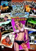 Big Mutha Truckers 2