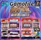 Pachi-Slot Teiou: Yamasa Remix