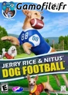 Jerry Rice and Nitus' Dog Football