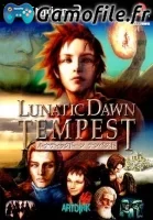 Lunatic Dawn Tempest