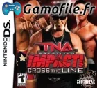 TNA iMPACT: Cross the Line