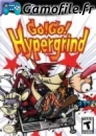 Go! Go! Hypergrind