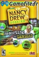 Nancy Drew Dossier: Resorting to Danger