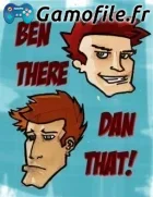 Ben There, Dan That!