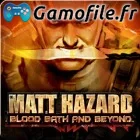 Matt Hazard: Blood Bath and Beyond