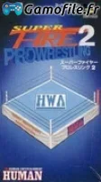 Super Fire ProWrestling 2