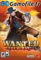 Wanted Dead or Alive