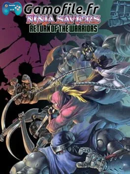 The Ninja Saviors: Return of the Warriors