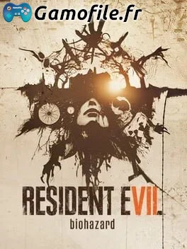 Resident Evil 7 : Biohazard