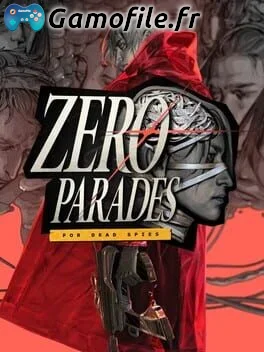 Zero Parades: For Dead Spies