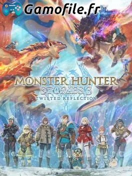 Monster Hunter Stories 3 : Twisted Reflection